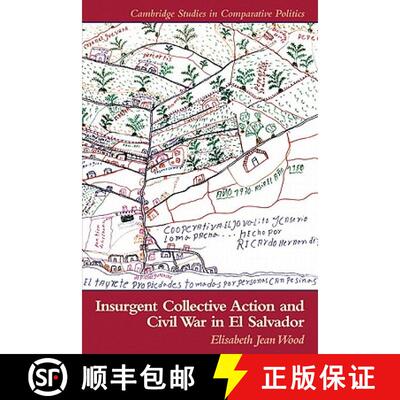 【3-4周达】Insurgent Collective Action and Civil War in El Salvador: - Insurgent Collective Action an... [9780521010504]
