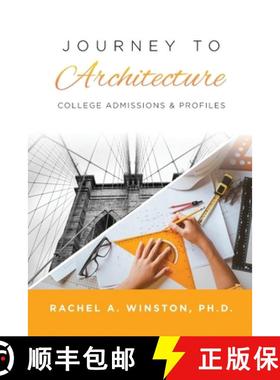 【3-4周达】Journey to Architecture: College Admissions & Profiles [9781946432667]