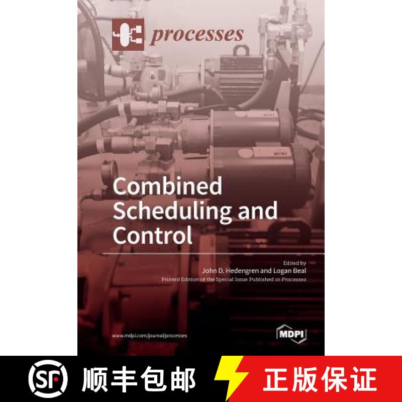 【4周达】Combined Scheduling and Control [9783038428053]