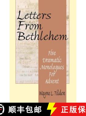 【3-4周达】Letters From Bethlehem: Five Dramatic Monologues for Advent [9780788010279]