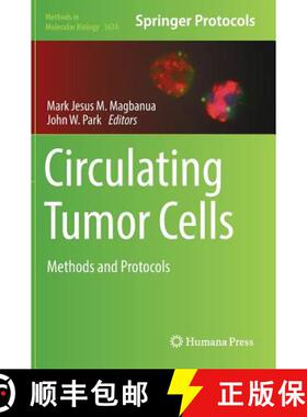 【3-4周达】Circulating Tumor Cells : Methods and Protocols [9781493971435]