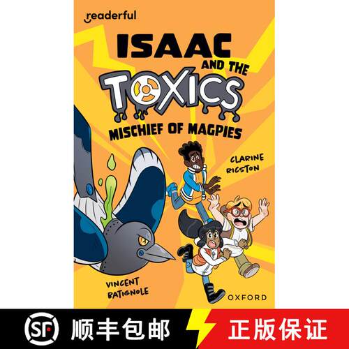 【3-4周达】Readerful Independent Library: Oxford Reading Level 12: Isaac and the Toxics A· Mischief ... [9781382041645]