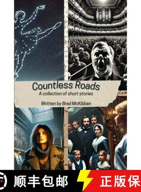 【3-4周达】Countless Roads: A Collection of Short Stories [9798330348145]