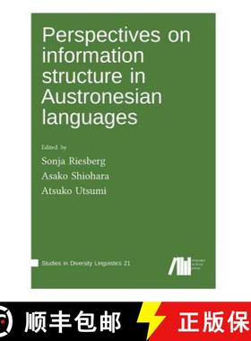 【3-4周达】Perspectives on information structure in Austronesian languages [9783961101092]