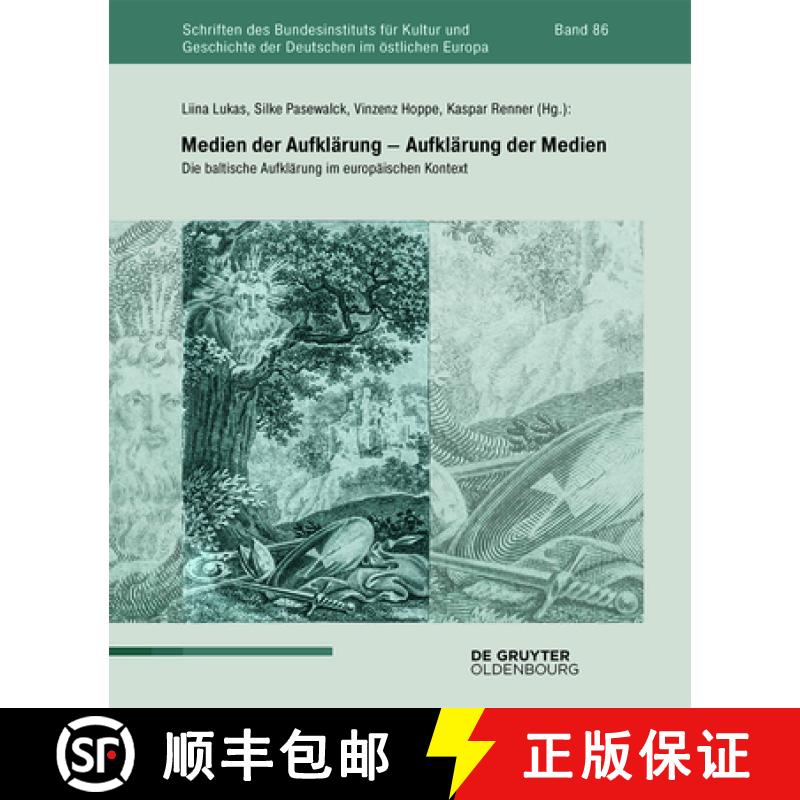 【3-4周达】Medien Der Aufklärung - Aufklärung Der Medien: Die Baltische Aufklärung Im Europäische... [9783110712506]