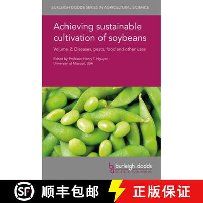 【3-4周达】精装 Achieving sustainable cultivation of soybeans Volume 2 : Diseases, pests, food and ot... [9781786761163]
