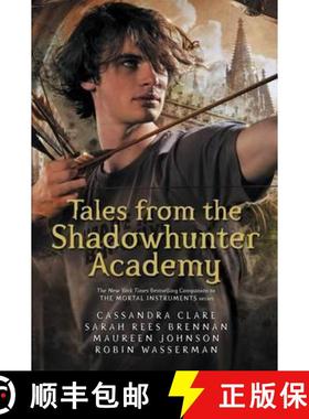 【3-4周达】Tales from the Shadowhunter Academy [9781406373585]