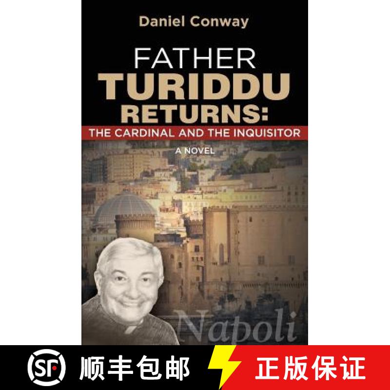 【3-4周达】Father Turiddu Returns: The Cardinal and the Inquisitor [9780615884936]