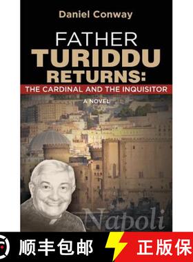 【3-4周达】Father Turiddu Returns: The Cardinal and the Inquisitor [9780615884936]