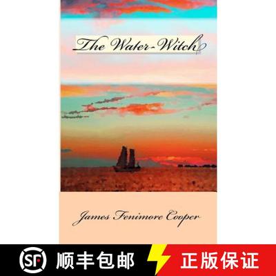 【3-4周达】The Water-Witch: or The Skimmer of the Seas [9781610279185]