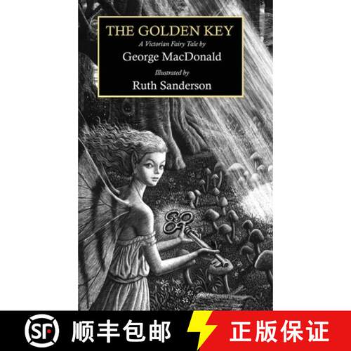 【3-4周达】精装 The Golden Key: A Victorian Fairy Tale [9780967290270]