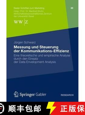 【3-4周达】Messung Und Steuerung Der Kommunikations-Effizienz: Eine Theoretische Und Empirische Analy... [9783658002787]