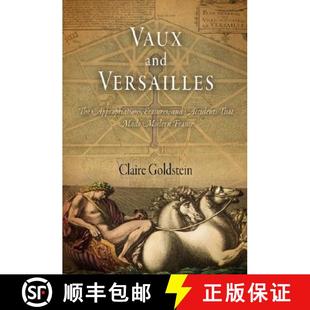 and Appropriations Vaux Modern 9780812240580 Made Versailles 4周达 Accidents Erasures The France That
