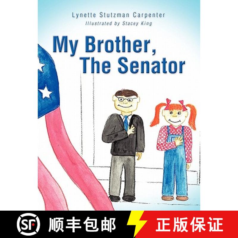 【3-4周达】My Brother, The Senator [9781449706296]