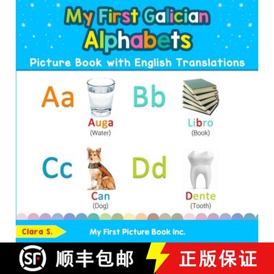 【3-4周达】My First Galician Alphabets Picture Book with English Translations: Bilingual Early Learni... [9780369600851]