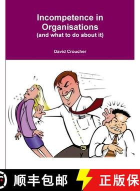 【3-4周达】Incompetence in Organisations [9780244385651]