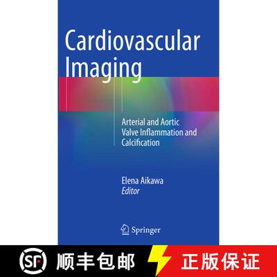 【3-4周达】Cardiovascular Imaging: Arterial and Aortic Valve Inflammation and Calcification (Softcove... [9783319350653]
