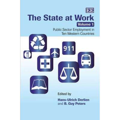 【4周达】State at Work, Volume 1: Public Sector Employment in Ten Western Countries: Public Sector Em... [9781843765165]