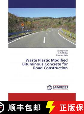 预订 Waste Plastic Modified Bituminous Concrete for Road Construction [9786200487612]