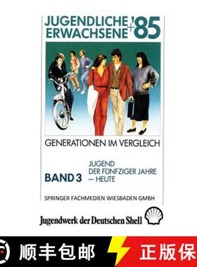 【3-4周达】Jugendliche + Erwachsene '85: Generationen Im Vergleich: Band 3: Jugend Der Fünfziger Jah... [9783810005557]