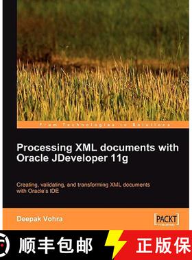 预订 Processing XML documents with Oracle JDeveloper 11g [9781847196668]