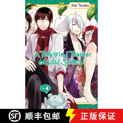 【3-4周达】A Terrified Teacher at Ghoul School!, Vol. 4 [9780316447294]