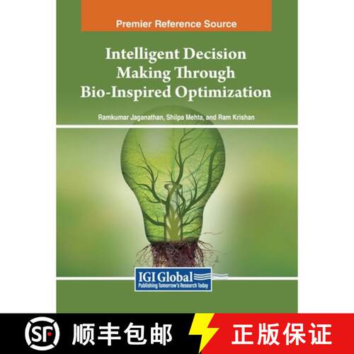 【3-4周达】Intelligent Decision Making Through Bio-Inspired Optimization [9798369346921]