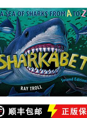【3-4周达】Sharkabet, 2nd Edition : A Sea of Sharks from A to Z [9781513141657]