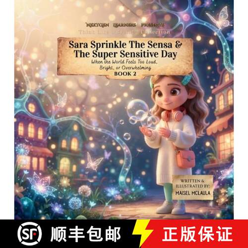【3-4周达】Sara Sprinkle the Sensa and the Super Sensitive Day: When the World Feels Too Loud, Bright... [9781972860434]