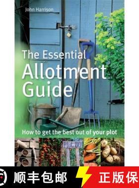 【3-4周达】Essential Allotment Guide: How to Get the Best out of Your Plot [9780716022121]