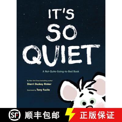 【3-4周达】It's So Quiet: A Not-Quite-Going-To-Bed Book [9781452145440]