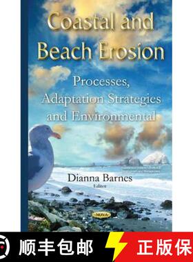 【3-4周达】Coastal and Beach Erosion: Processes, Adaptation Strategies and Environmental Impacts [9781634823074]