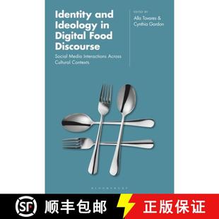 Discourse Across Ideology 4周达 Identity Food 9781350119147 Cultural... Interactions and Media Digital Social
