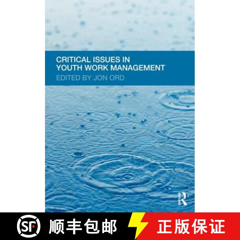 【3-4周达】Critical Issues in Youth Work Management [9780415594356]