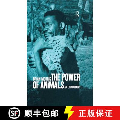 【3-4周达】精装 The Power of Animals: An Ethnography [9781859732205]