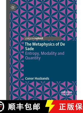 【3-4周达】The Metaphysics of De Sade: Entropy, Modality and Quantity [9783032080110]