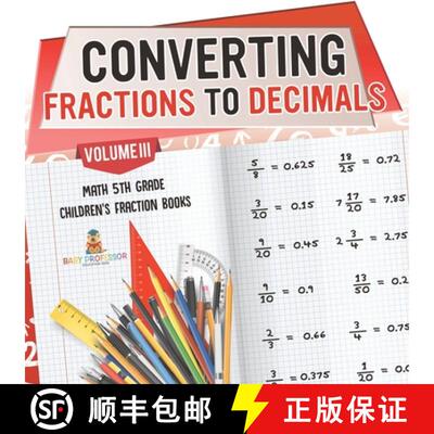 【3-4周达】Converting Fractions to Decimals Volume III - Math 5th Grade | Children's Fraction Books [9798869441751]