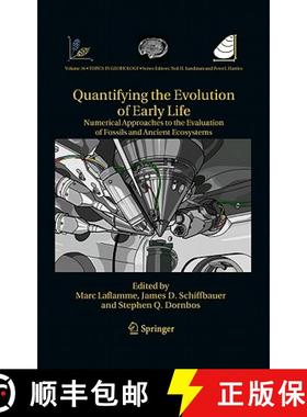 【3-4周达】Quantifying the Evolution of Early Life: Numerical Approaches to the Evaluation of Fossils... [9789400706798]