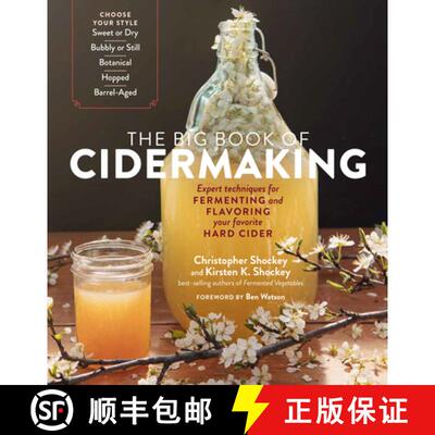 【3-4周达】The Big Book of Cidermaking: Expert Techniques for Fermenting and Flavoring Your Favorite ... [9781635861136]