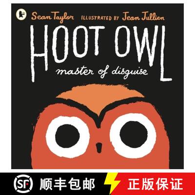 【3-4周达】Hoot Owl, Master of Disguise: This is the funniest picture book I have read in a long time... [9781406361018]