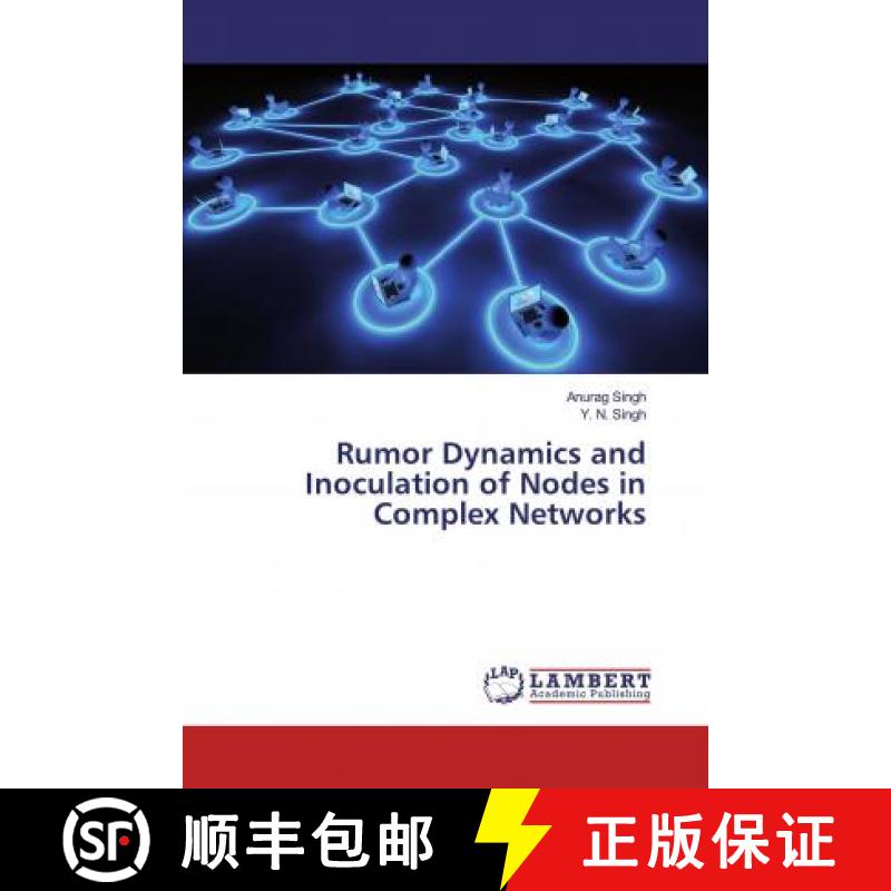 预订 Rumor Dynamics and Inoculation of Nodes in Complex Networks [9786139941131]