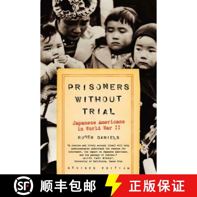 【3-4周达】Prisoners Without Trial: Japanese Americans in World War II [9780809078967]