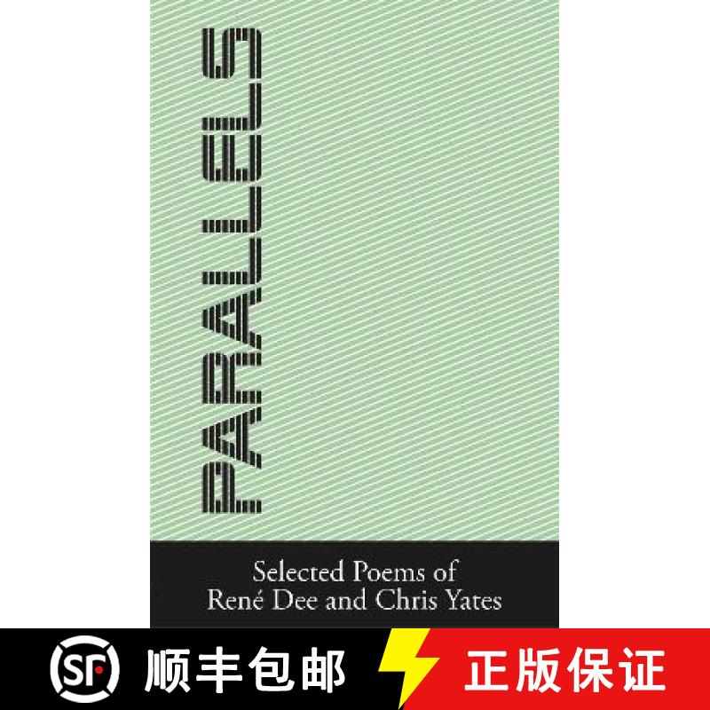 【2-3周达】Parallels: Selected Poems of Rene Dee and Chris Yates [9781914913327]