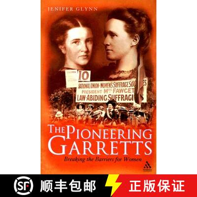 【3-4周达】精装 The  Pioneering Garretts: Breaking the Barriers for Women [9781847252074]