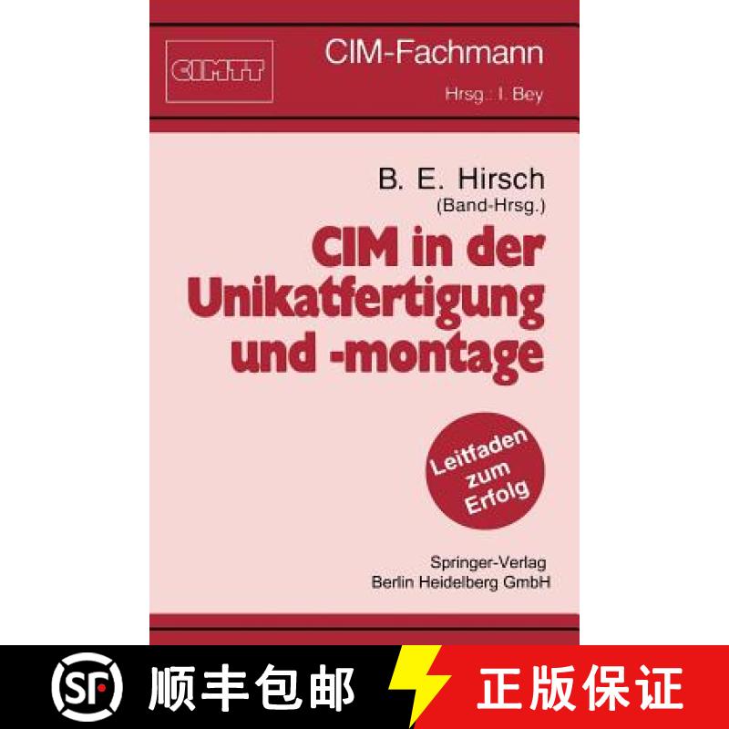 【3-4周达】CIM in Der Unikatfertigung Und -Montage [9783540534402]