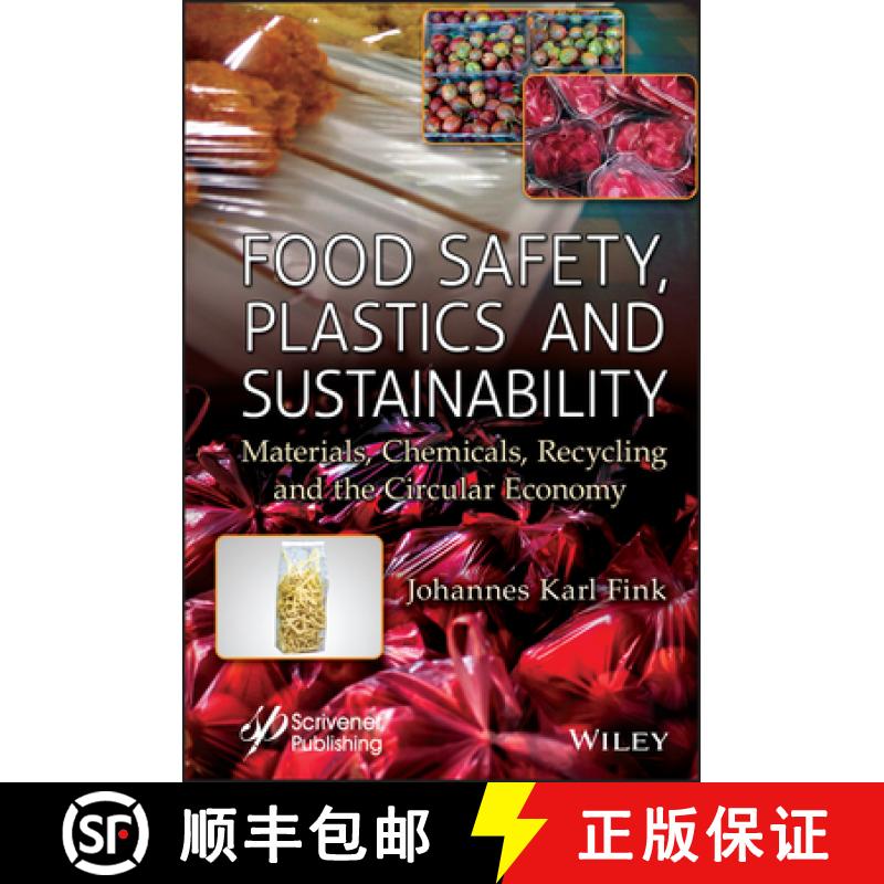 【3-4周达】Food Safety, Plastics and Sustainability: Material s, Chemicals, Recycling and the Circula... [9781394174560]