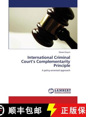 预订 International Criminal Court's Complementarity Principle [9783659161797]