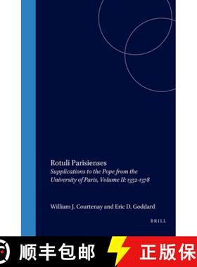 预订 Rotuli Parisienses: Supplications to the Pope from the University of Paris, Volume II: 1352-1378 [9789004131897]