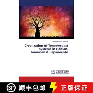Haitian Creolization systems 预订 Jamaican 9783659341649 Tense Papiamento Aspect