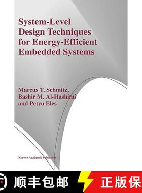 【3-4周达】System-Level Design Techniques for Energy-Efficient Embedded Systems [9781402077500]